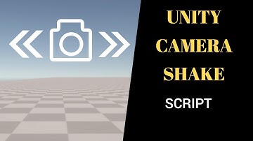Unity camera shake: How to create realistic camera shake in unity using scripting!