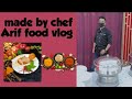 Made by chef arif food vlog