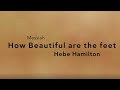 Messiah Series: Part 6: How beautiful are the feet