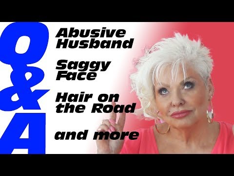 Q&A: Abusive Husband / Saggy Face Solution / Hair on the Road & more! 40+ 50++