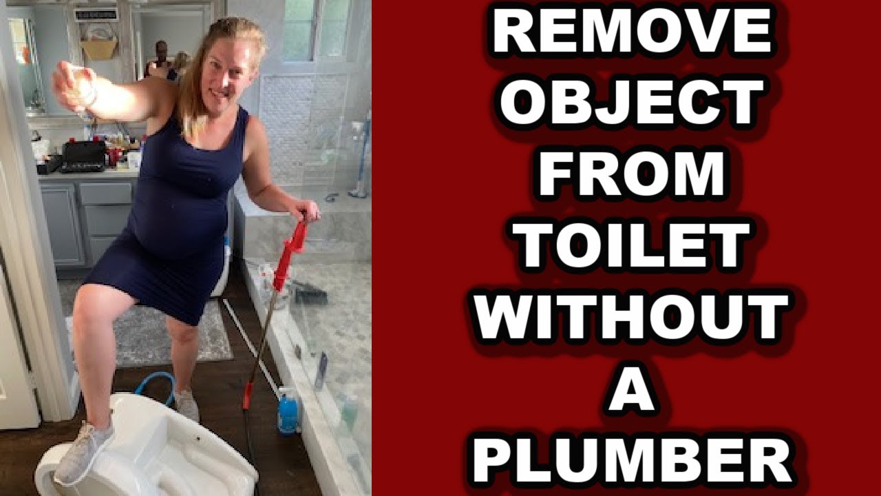 How To Remove A Foreign Object From A Toilet | No Plumber Needed