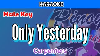 Video thumbnail of "Only Yesterday by The Carpenters (Karaoke : Male Key)"