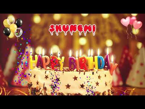 SHUNEMI Happy Birthday Song – Happy Birthday to You