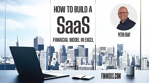 How to Build a SaaS Financial Model in Excel [Tutorial]