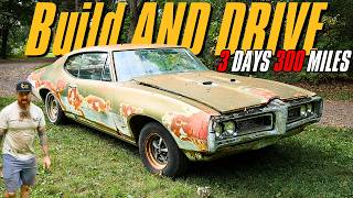 3 Days To Build My DREAM MUSCLE CAR And DRIVE IT HOME!