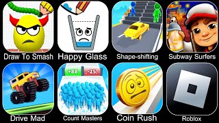 Draw To Smash,Happy Glass,Shape Shifting,Subway Surfers,Drive Mad,Count Master,Coin Rush,Roblox screenshot 1
