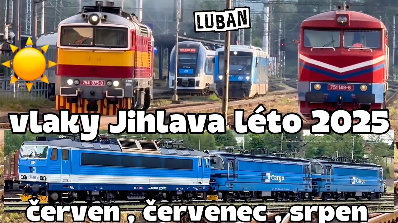 Vlaky Jihlava léto 2025 , Luban vlaky , červen , červenec , srpen ,  jihlavské železniční léto