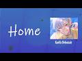【彩虹社中字】Home 歌詞翻譯 | Nijisanji EN | Kaelix Debonair