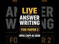 Answer Writing For Paper 2 | UPSC CAPF AC 2026 | Paper 2 Preparation#upsc #capf #paper2 #ssb #capfac