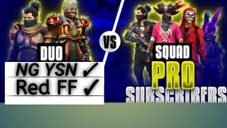 NG Ysn + Red ff vs 4 pro Subscriber  || Free Fire 2 vs 4 most Intense match -