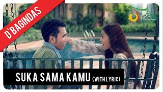 D'Bagindas - Suka Sama Kamu (with Lyric) | VC Trinity #Music_HDFr