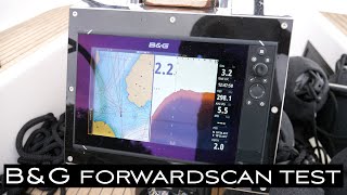 B&amp;G ForwardScan Sonar Review &amp; Test