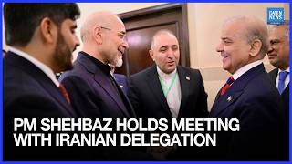 Prime Minister Shehbaz Sharif Holds Meeting with Iranian Delegation in Islamabad | Dawn News English