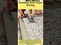 Installing Stone Carpet Flooring #homeimprovement