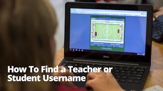 How to Find a Teacher or Student Username