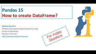 Pandas 15 |How to create DataFrame  بالعربي