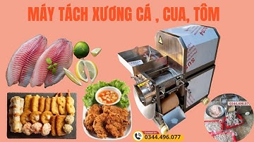 Máy tách xương cá, máy lọc xương cá hàng chính hãng