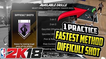 NBA 2K18 BADGE TUTORIAL -  DIFFICULT SHOT FASTEST METHOD GET BADGE IN 1 PRACTICE!!!!