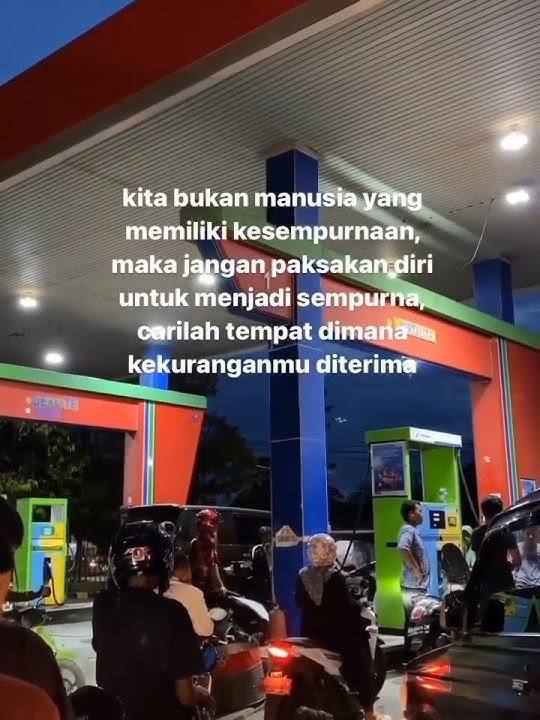 Story WA Carilah Orang Yang Menerima Kamu Apa Adanya
