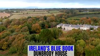 Ireland&#39;s Blue Book: Dunbrody House Hotel, County Wexford