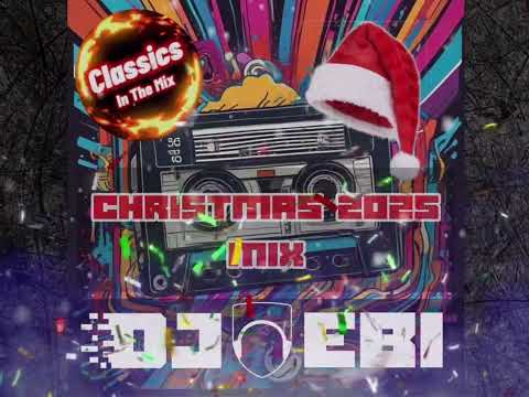 Classics In The Mix - The Christmas Edition 2025