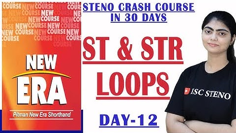 ST and STR Loop | with trick | New Era Red Book | Crash Course | SSC Steno Skill Test 2023 |