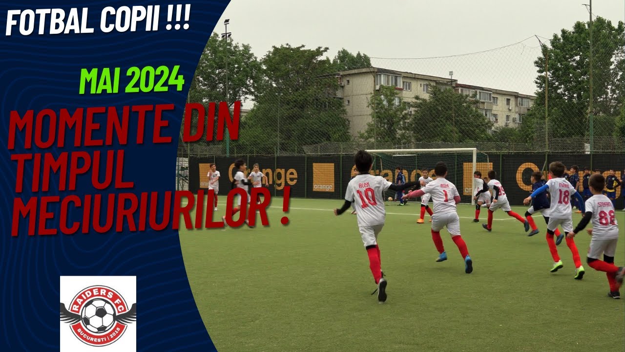 Fotbal copii - Momente Mai 2024 ! 