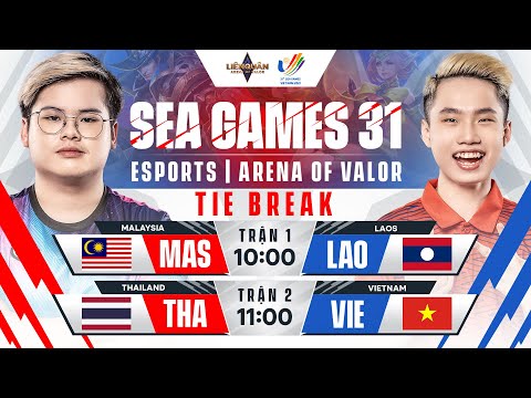 TIE BREAK - THAILAND vs VIETNAM | SEA GAMES 31 - LIÊN QUÂN MOBILE |  NGÀY 21/05