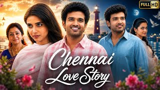 Chennai Love Story Full Movie In Hindi | Kiran Abbavaram, Sri Gouri Priya | Explanation & Breakdown