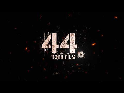 “44” bədii filmi | Trailer