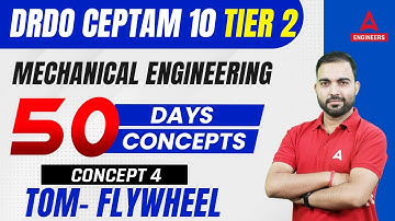 DRDO CEPTAM 10 Tier 2 | DRDO Mechanical Engineering | Concept #4 | Flywheel | RK Sir