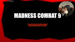 Madness Combat 9: Aggregation| Reaction | COLDEST DUO EVER