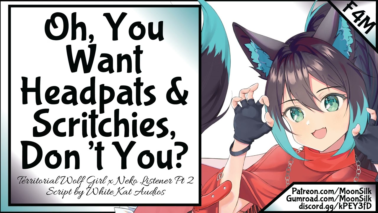 [Your Territorial Wolf Girl Pt 2] Shyly Asking Your Roommate For Pets  [Script by White Kat Audios]