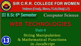 13. BSc 3/6 - Computers - Web Technologies - Unit 3 - String Manipulation & Mathematical Functions