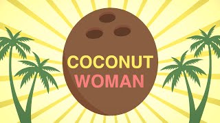 Spicy Roots - Coconut Woman (Lyric Video)