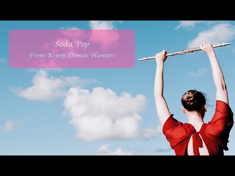 Soda Pop (4 Flutes/Piano/Drum and MR) - kpop demon hubters