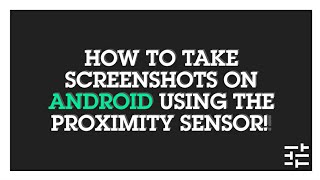 How to take Screenshots on Android using the Proximity Sensor!! || New Trick || screenshot 4