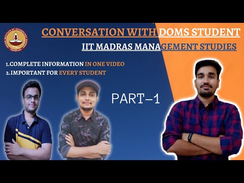 ?CONVERSATION WITH DOMS STUDENTS?||IIT MADRAS MANAGEMENT PROGRAM||AVG PACKAGE(13-14 LAKHS)||PART -1