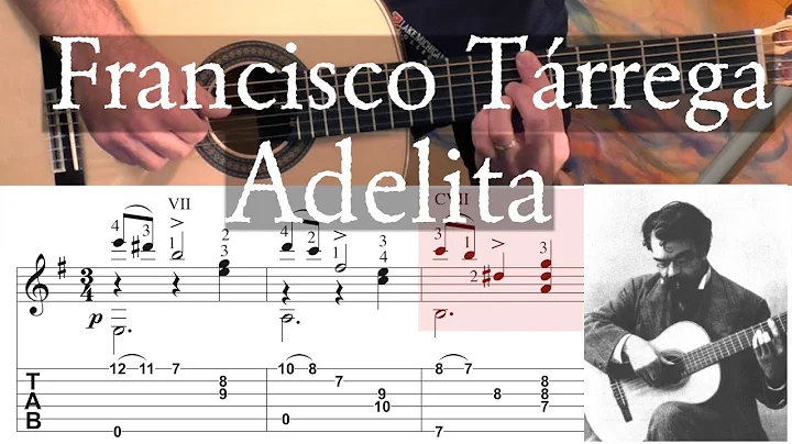 ADELITA  - Francisco Tarrega - Full (New) Tutorial...