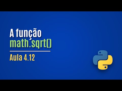 [Python] Aula 4.12 - A função math.sqrt()