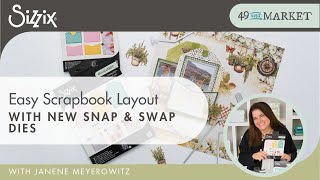 Scrapbook Page Layout with Snap and Swap Dies from 49 and Market