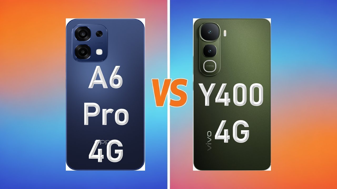 Oppo A6 Pro 4G vs Vivo Y400 4G