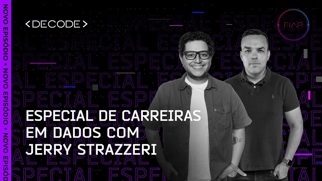 DECODE 43:  Especial de carreiras em dados com Jerry Strazzeri