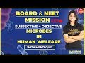 Microbes in Human Welfare | Class 12 Biology | Subjective + Objective | Dr. Vani Ma'am | Vedantu