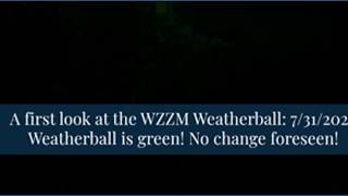 A first look at the WZZM Weatherball: 7/31/26