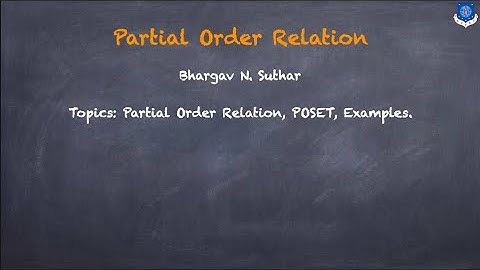 What is a POSET ? | Partial Order Relations | Examples | Discrete Mathematics |