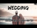 Nasheed  wedding slowed and reverb  beautiful nasheed