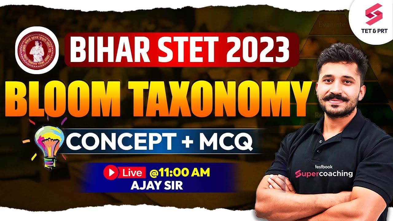 Bihar STET 2023 | Bloom Taxonomy For Bihar STET Exam | Concept + MCQ  | Ajay Sir