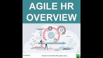 Agile HR (Human Resources)  Overview