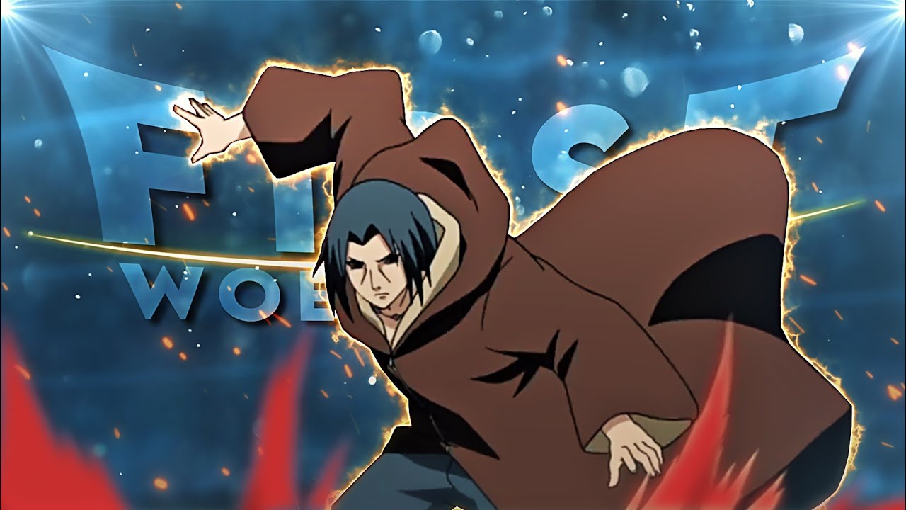 Itachi - First Woe [Edit/AMV]! TY! For 190 Subs ❤️